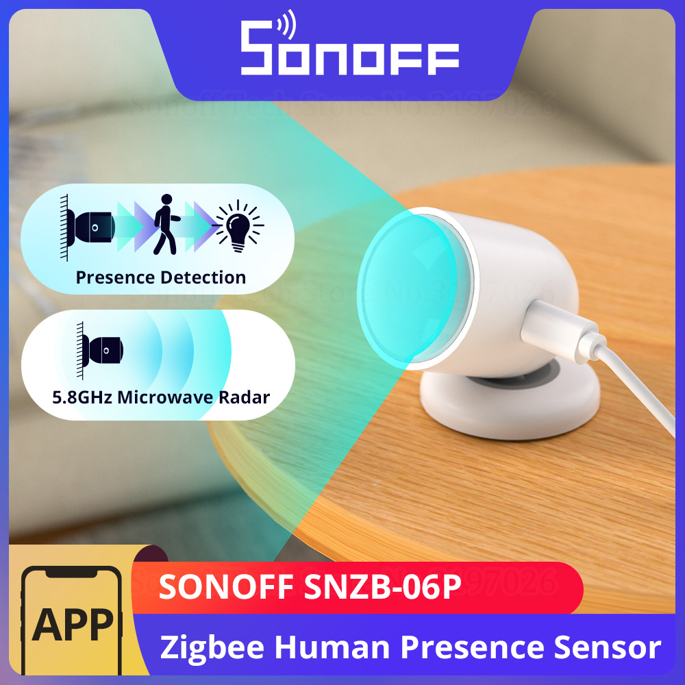 Sonoff Basic - SONOFF SNZB-06P Zigbee Human Presence Sensor